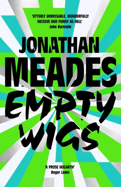 Empty Wigs, Jonathan Meades - Gebonden - 9781800183247