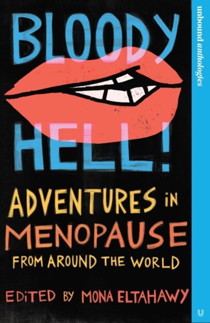 Bloody Hell!, Mona Eltahawy - Paperback - 9781800183711
