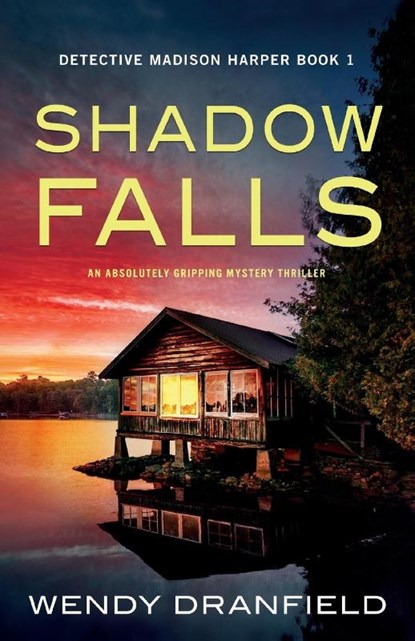 Shadow Falls, Wendy Dranfield - Paperback - 9781800191327
