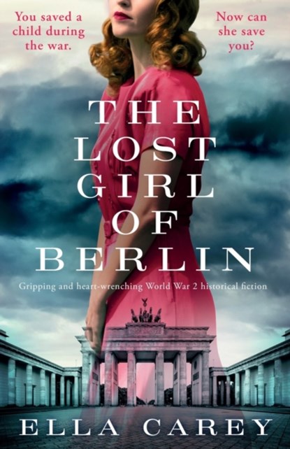 The Lost Girl of Berlin, Ella Carey - Paperback - 9781800192171
