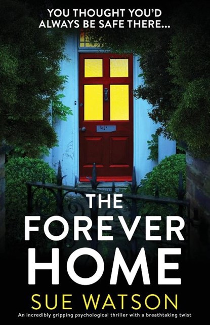 The Forever Home, Sue Watson - Paperback - 9781800192805