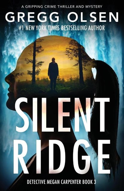 Silent Ridge, Gregg Olsen - Paperback - 9781800193123