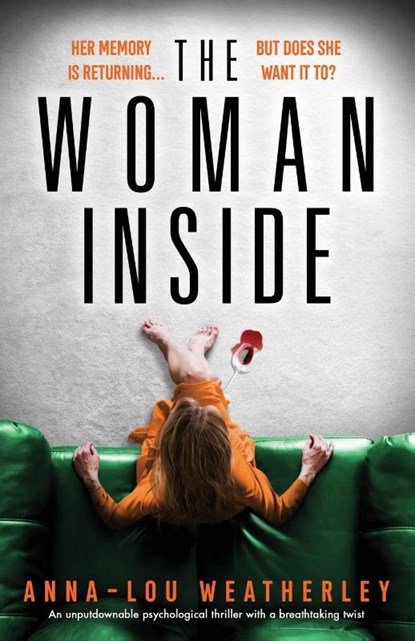 The Woman Inside, Anna-Lou Weatherley - Paperback - 9781800193574