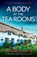 A Body at the Tea Rooms, Dee MacDonald - Paperback - 9781800194120