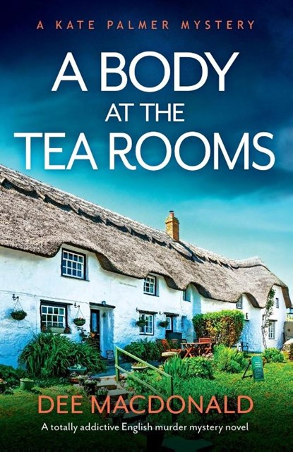A Body at the Tea Rooms, Dee MacDonald - Paperback - 9781800194120