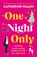 One Night Only, Catherine Walsh - Paperback - 9781800195653