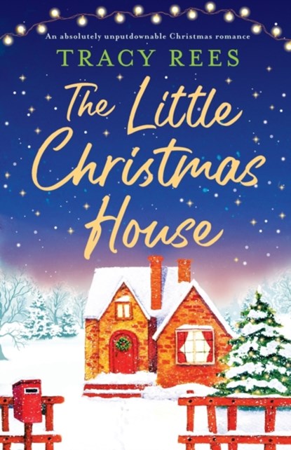 The Little Christmas House, Tracy Rees - Paperback - 9781800197114
