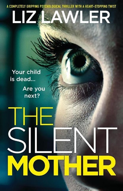 The Silent Mother, Liz Lawler - Paperback - 9781800197367