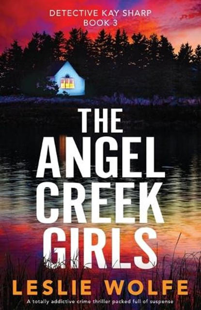The Angel Creek Girls, Leslie Wolfe - Paperback - 9781800197565