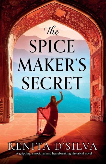 The Spice Maker's Secret, Renita D'Silva - Paperback - 9781800198036