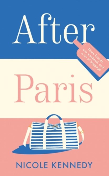 After Paris, Nicole Kennedy - Paperback - 9781800240179
