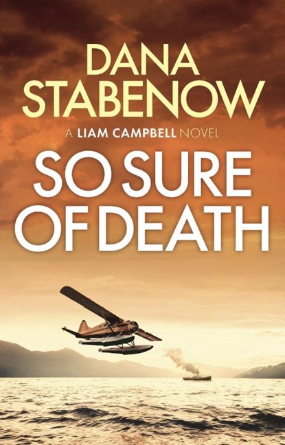 So Sure of Death, Dana Stabenow - Paperback - 9781800240377