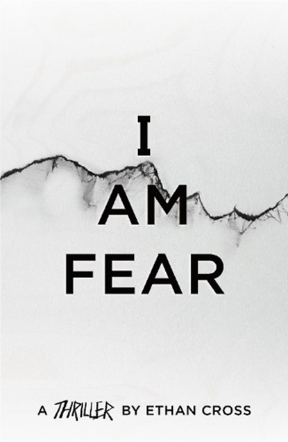 I Am Fear, CROSS,  Ethan - Paperback - 9781800240995