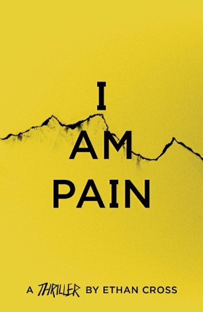 I Am Pain, CROSS,  Ethan - Paperback - 9781800241015
