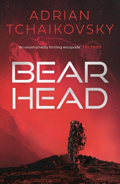 Bear Head, Adrian Tchaikovsky - Paperback - 9781800241565