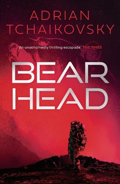 Bear Head, Adrian Tchaikovsky - Paperback - 9781800241565