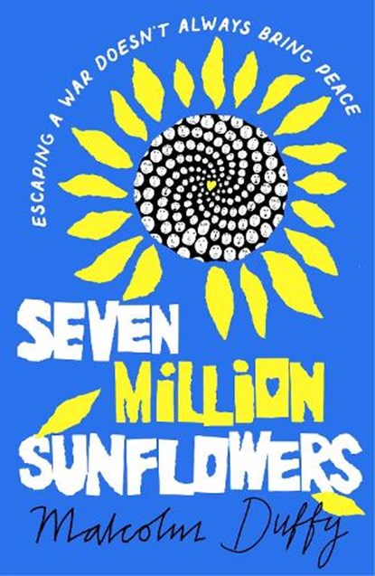 Seven Million Sunflowers, Malcolm Duffy - Paperback - 9781800241732