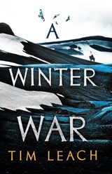 A Winter War - Leach Tim Leach - 9781800242876