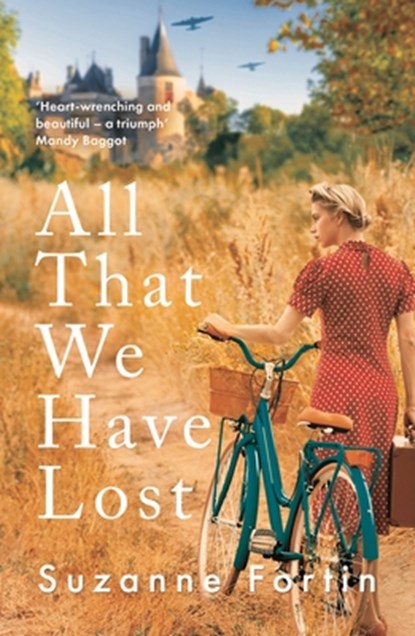 All That We Have Lost, Suzanne Fortin - Paperback - 9781800243781