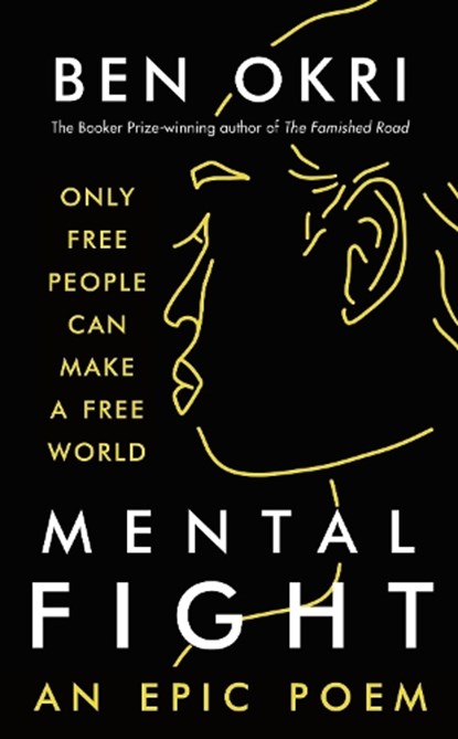 Mental Fight, Ben Okri - Paperback - 9781800244269