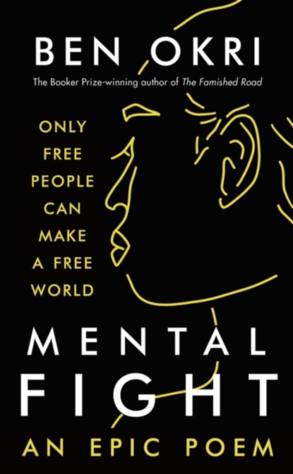 Mental Fight, Ben Okri - Paperback - 9781800244269
