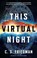 This Virtual Night, Friedman C.S. Friedman - Paperback - 9781800245402