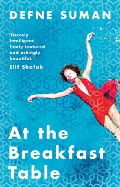 At the Breakfast Table, Defne Suman - Paperback - 9781800247024