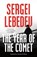 The Year of the Comet, Sergei Lebedev - Paperback - 9781800249240