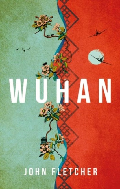 Wuhan, John Fletcher - Paperback - 9781800249899