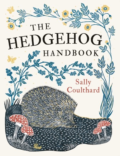 The Hedgehog Handbook, Sally Coulthard - Paperback - 9781800249967