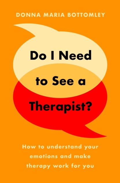 Do I Need to See a Therapist?, Donna Maria Bottomley - Paperback - 9781800316843