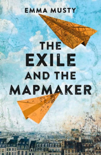 The Exile and the Mapmaker, Emma Musty - Paperback - 9781800319431