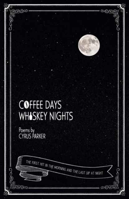 Coffee Days, Whiskey Nights, Cyrus Parker - Paperback - 9781800319684