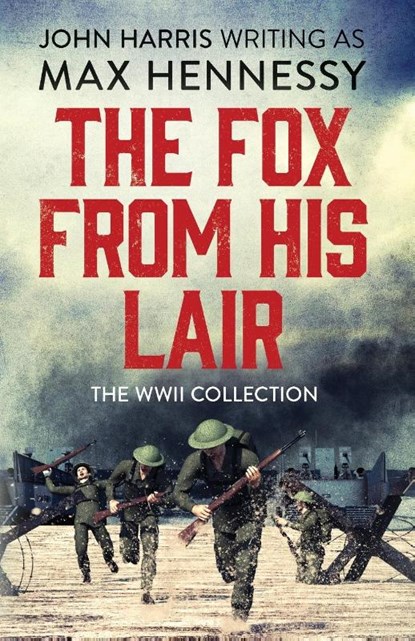 The Fox From His Lair, Max Hennessy - Paperback - 9781800320116