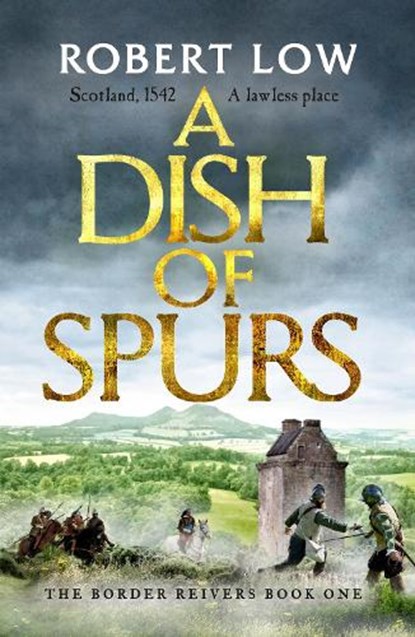 A Dish of Spurs, Robert Low - Paperback - 9781800320147
