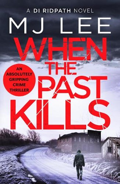 When the Past Kills, M J Lee - Paperback - 9781800320154