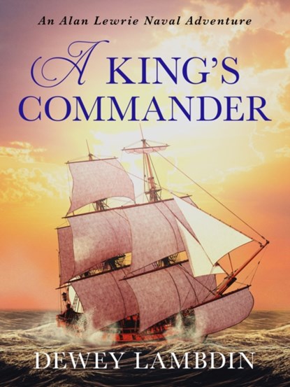 A King's Commander, Dewey Lambdin - Paperback - 9781800320178