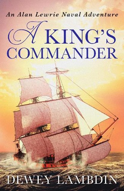 A King's Commander, Dewey Lambdin - Paperback - 9781800320178