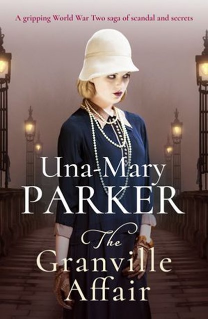 The Granville Affair, Una-Mary Parker - Ebook - 9781800321007