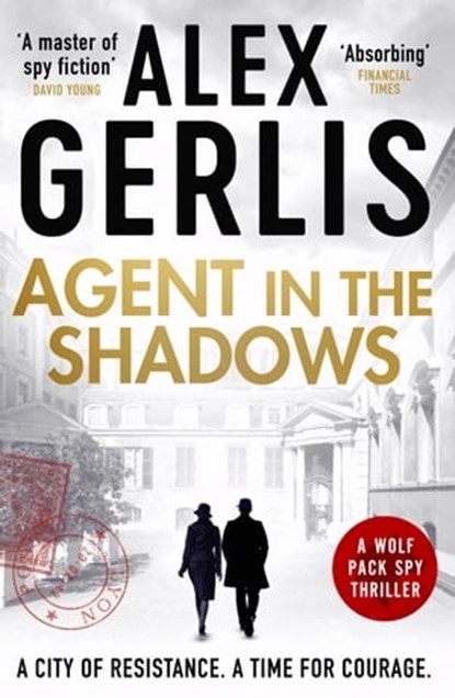 Agent in the Shadows, Alex Gerlis - Ebook - 9781800321588