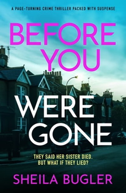 Before You Were Gone, Sheila Bugler - Ebook - 9781800321649