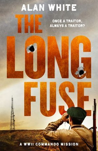 The Long Fuse, Alan White - Ebook - 9781800321977