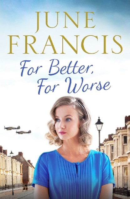 For Better, For Worse, June Francis - Paperback - 9781800322158
