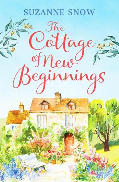 The Cottage of New Beginnings, Suzanne Snow - Paperback - 9781800322196