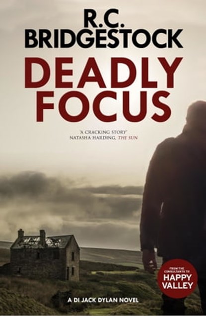 Deadly Focus, R.C. Bridgestock - Ebook - 9781800322424