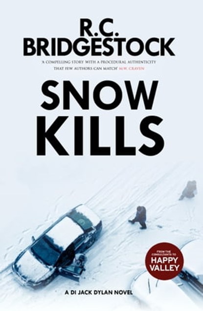 Snow Kills, R.C. Bridgestock - Ebook - 9781800322509