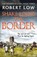 Shake Loose the Border, Robert Low - Paperback - 9781800322585
