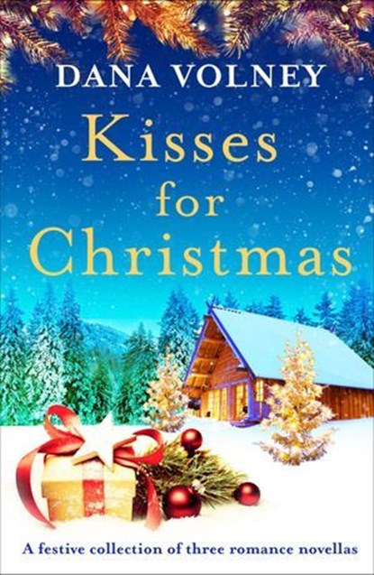 Kisses for Christmas, Dana Volney - Ebook - 9781800322653
