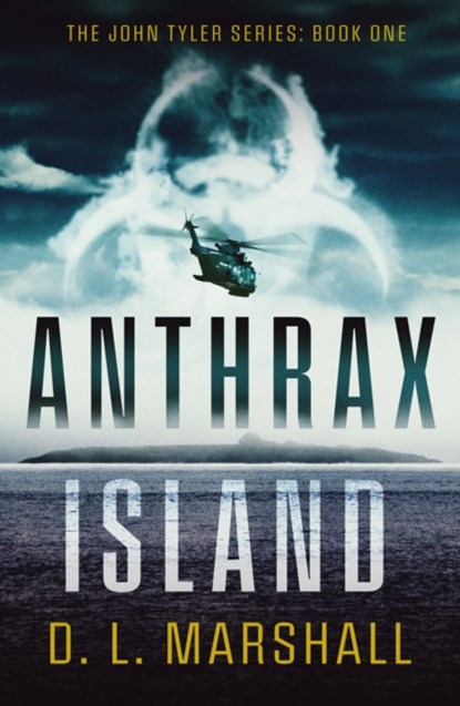 Anthrax Island, D. L. Marshall - Paperback - 9781800322752