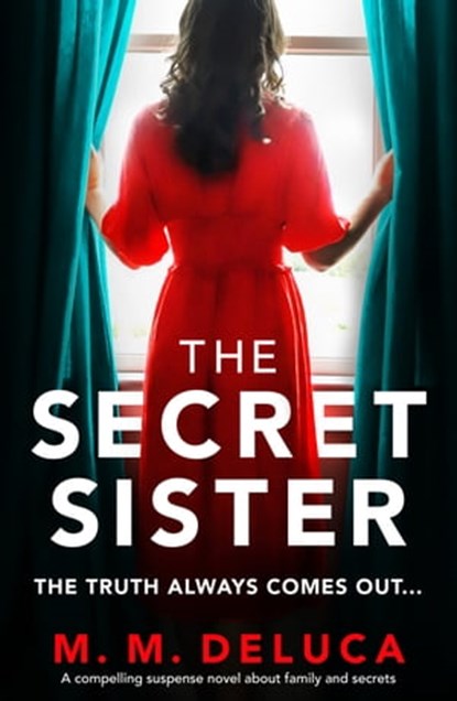 The Secret Sister, M. M. DeLuca - Ebook - 9781800323285